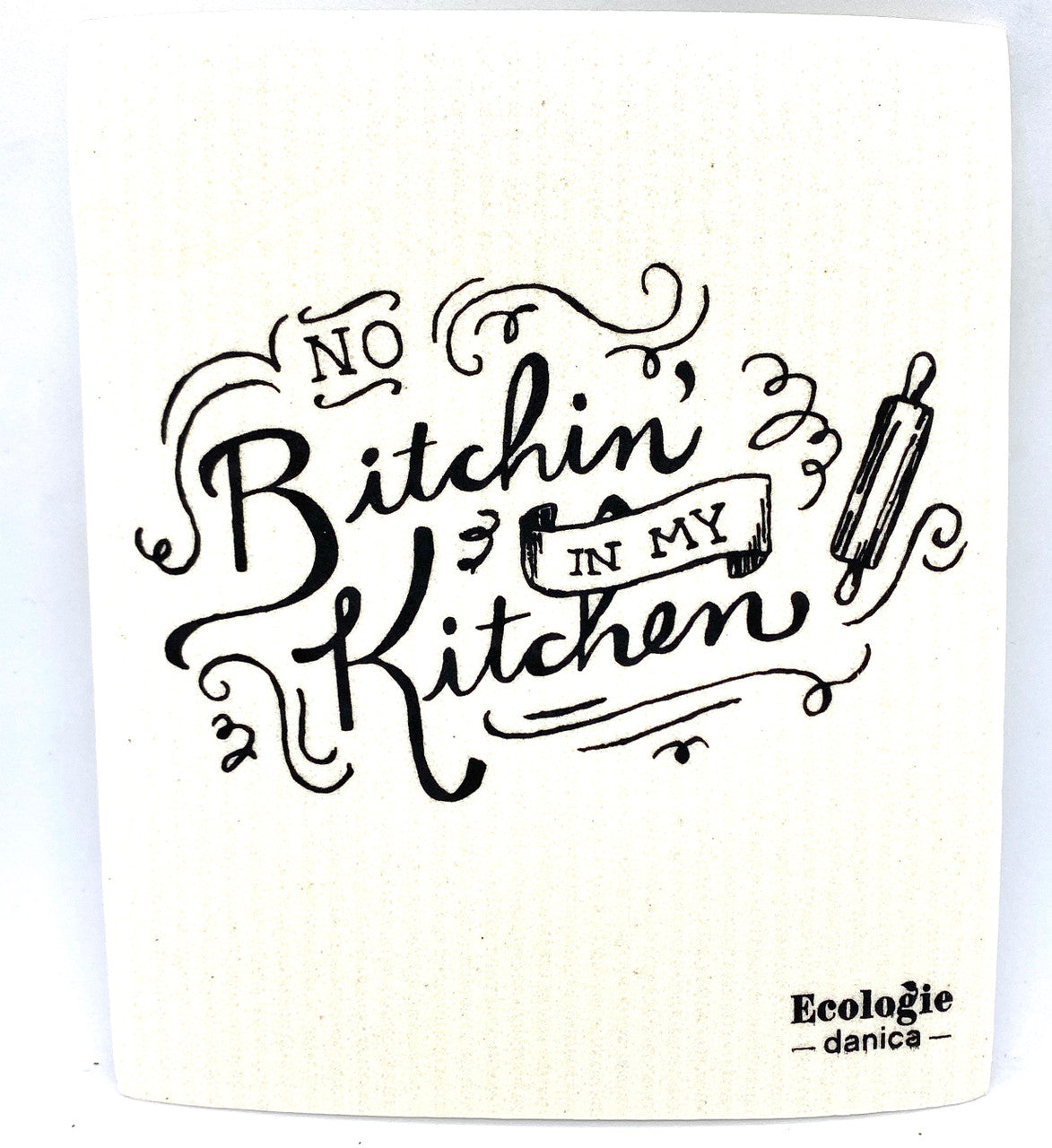 No Bitching Swedish Dishcloth