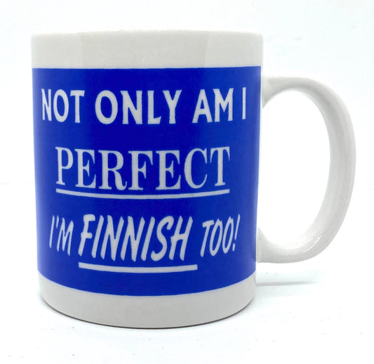 Finnish And Perfect Coffee Mug