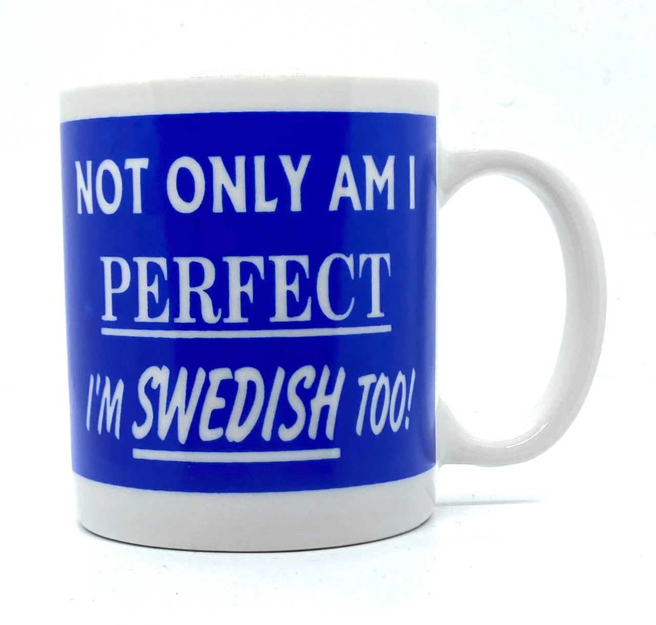 Perfect and Swedish Coffee Mug