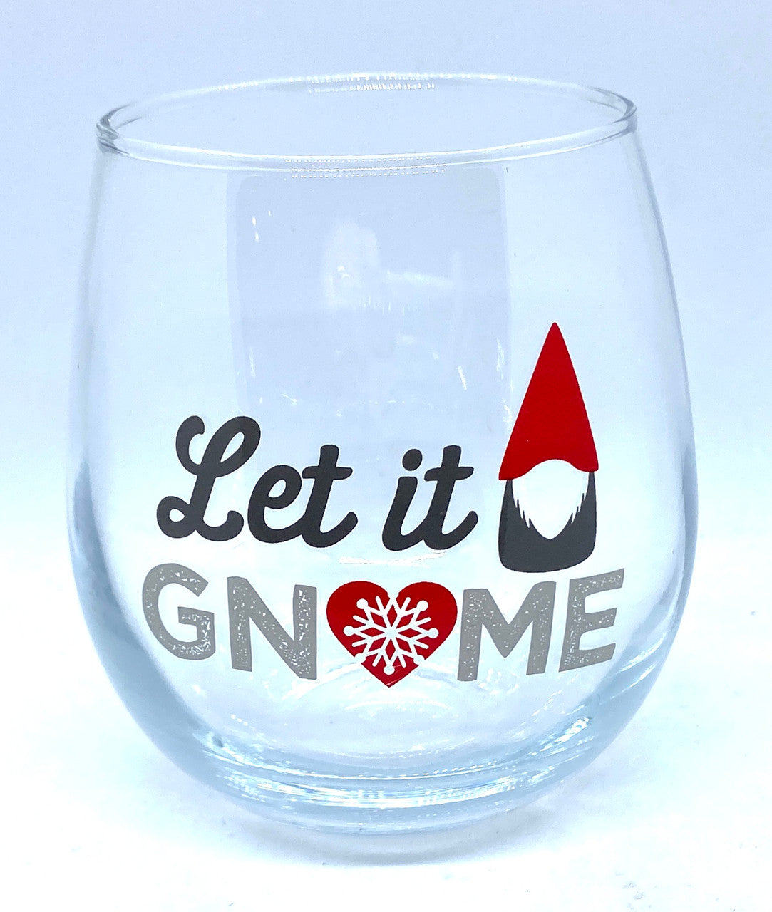 Let it Gnome Stemless Wine Glass